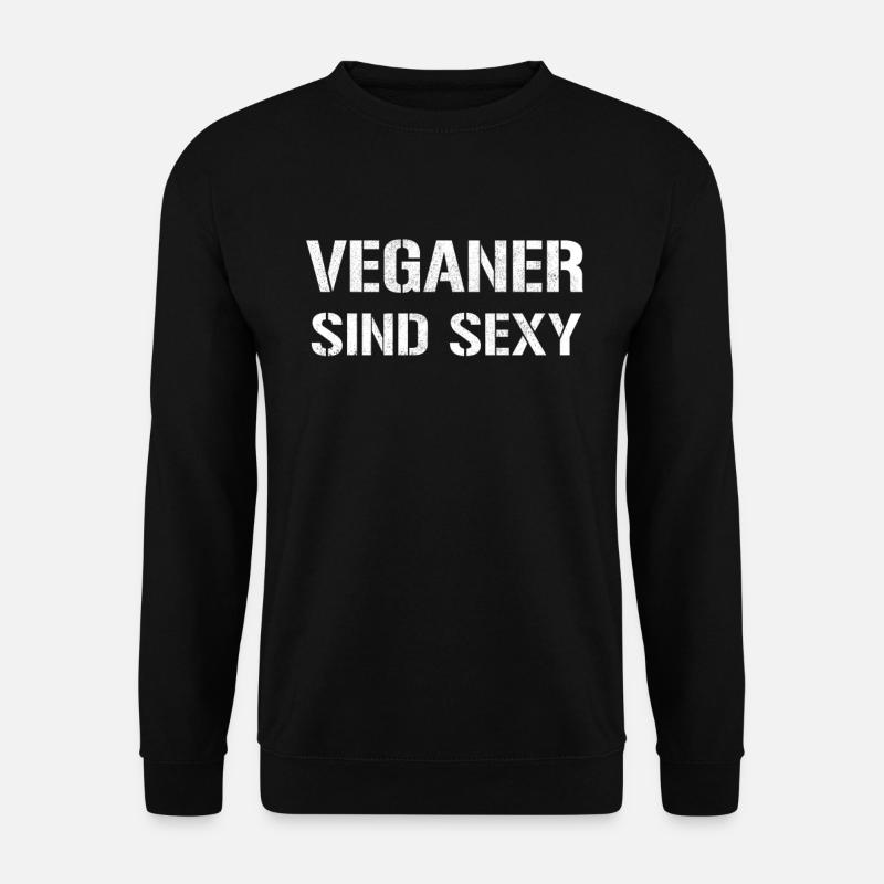 Vegan saying - Unisex Sweatshirt - black