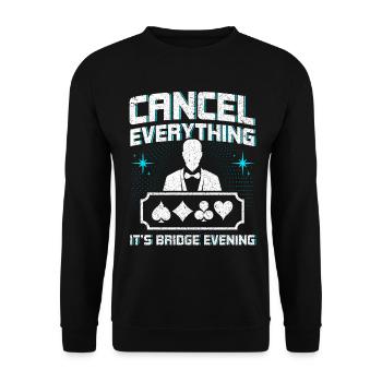 Cancel everything, it's bridge evening - Unisex Sweatshirt - black - Front - Alina (178cm) & Michal (187cm)