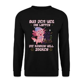 Aus Dem Weg Ihr Lappen der König Will Zocken Gamer - Unisex Pullover - Schwarz - Vorne - Alina (178cm) & Michal (187cm)