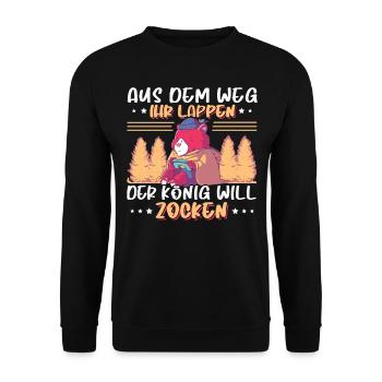 Aus Dem Weg Ihr Lappen der König Will Zocken Gamer - Unisex Pullover - Schwarz - Vorne - Alina (178cm) & Michal (187cm)