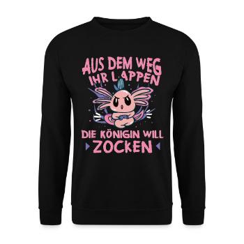 Aus Dem Weg Ihr Lappen der König Will Zocken Gamer - Unisex Pullover - Schwarz - Vorne - Alina (178cm) & Michal (187cm)