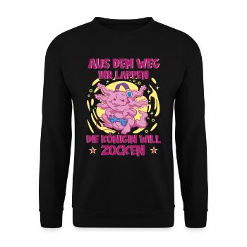 Aus Dem Weg Ihr Lappen der König Will Zocken Gamer - Unisex Pullover - Schwarz - Vorne - Alina (178cm) & Michal (187cm)