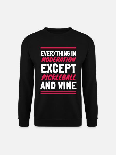 Funny Wine and Pickleball - Unisex Sweatshirt - black