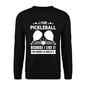 Je joue au pickleball parce que j’aime ça - Sweat-shirt Unisexe - noir - Devant - Alina (178cm) & Michal (187cm)