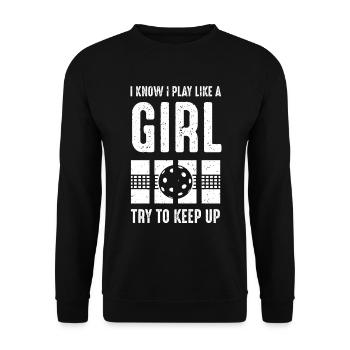 Je sais que je joue comme une fille essayer de suivre - Sweat-shirt Unisexe - noir - Devant - Alina (178cm) & Michal (187cm)