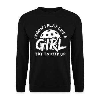 Je sais que je joue comme une fille essayer de suivre - Sweat-shirt Unisexe - noir - Devant - Alina (178cm) & Michal (187cm)