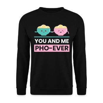 You And Me Pho Ever Vietnamese Pho Soup - Unisex Pullover - Schwarz - Vorne - Alina (178cm) & Michal (187cm)