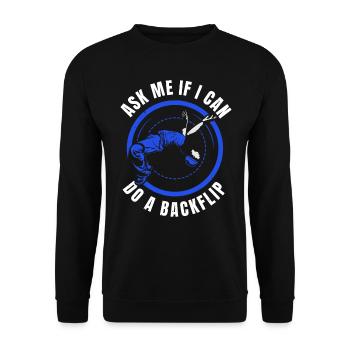 Ask me if I can do a backward somersault - Unisex Sweatshirt - black - Front - Alina (178cm) & Michal (187cm)