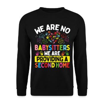 Childcare Teacher Babysitters Daycare Provider - Unisex Sweatshirt - black - Front - Alina (178cm) & Michal (187cm)