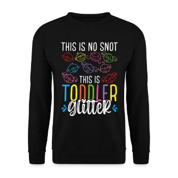 Daycare Teacher No Snot Toddler Childcare Provider - Unisex Sweatshirt - black - Front - Alina (178cm) & Michal (187cm)