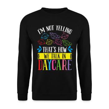 Garderie Provier Je ne crie pas Enseignant de garde d’enfants - Sweat-shirt Unisexe - noir - Devant - Alina (178cm) & Michal (187cm)
