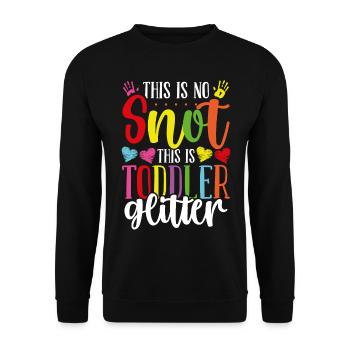 Childcare Teacher No Snot Toddler Daycare Provider - Unisex Sweatshirt - black - Front - Alina (178cm) & Michal (187cm)