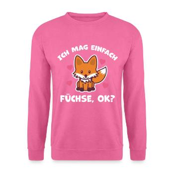 Niedlicher Fuchs Füchse Spruch Geschenk - Unisex Pullover - Pink - Vorne