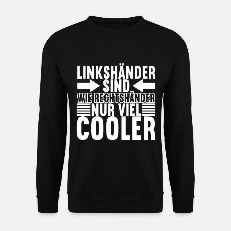 Linkshänder - Unisex Pullover - Schwarz