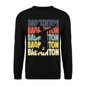 Cool Retro Text Silhouette Badminton - Unisex Pullover - Schwarz - Vorne - Alina (178cm) & Michal (187cm)