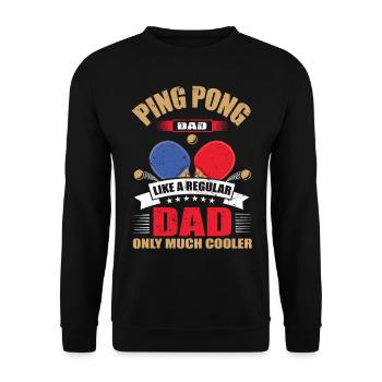 Cool Ping Pong Papa Joueur de Ping Pong Père - Sweat-shirt Unisexe - noir - Devant - Alina (178cm) & Michal (187cm)