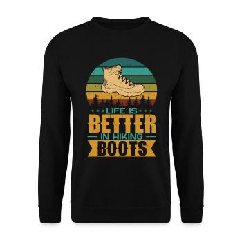 Life Is Better In Hiking Boots Berge Wandern - Unisex Pullover - Schwarz - Vorne - Alina (178cm) & Michal (187cm)