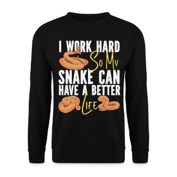 Snake Serpent I Worked Hard So My - Unisex Pullover - Schwarz - Vorne - Alina (178cm) & Michal (187cm)