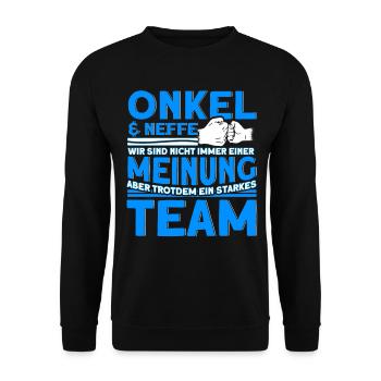 Onkel & Neffe Ein Starkes Team Onkel - Unisex Pullover - Schwarz - Vorne - Alina (178cm) & Michal (187cm)