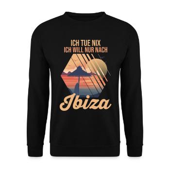 Ich tue nix ich will nur nach Ibiza - Unisex Pullover - Schwarz - Vorne - Alina (178cm) & Michal (187cm)