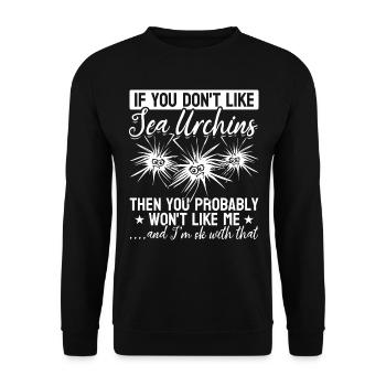Lovers of sea urchins - If you do not see sea urchins - Unisex Sweatshirt - black - Front - Alina (178cm) & Michal (187cm)