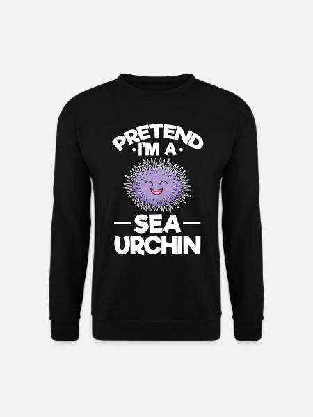 Pretend I'm a sea urchin - Unisex Sweatshirt - black