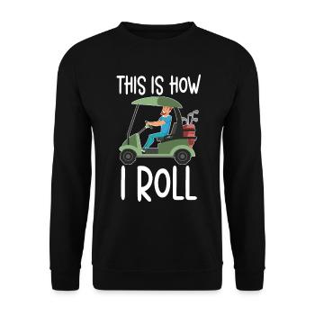 So Rolle Ich Golfspieler Golfspieler - Unisex Pullover - Schwarz - Vorne - Alina (178cm) & Michal (187cm)