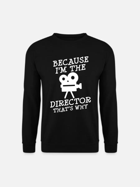 Denn Ich Bin Der Regisseur Video Movie Maker Film - Unisex Pullover - Schwarz
