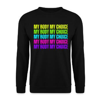 Mon corps Mon choix Pro Choice Féministe - Sweat-shirt Unisexe - noir - Devant - Alina (178cm) & Michal (187cm)