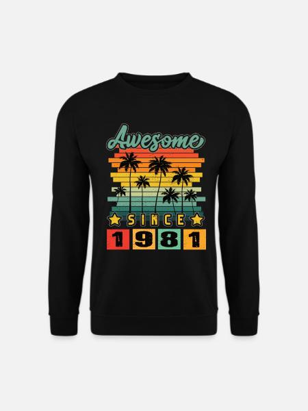 Awesome Since 1981 - Unisex Sweatshirt - black