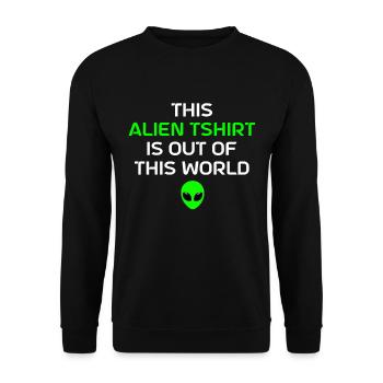 Alien Gift Extraterrestrial Ufo Area 51 Sci-fi - Unisex Sweatshirt - black - Front - Alina (178cm) & Michal (187cm)