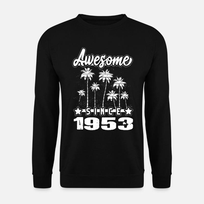 Awesome Since 1953 - Unisex Pullover - Schwarz