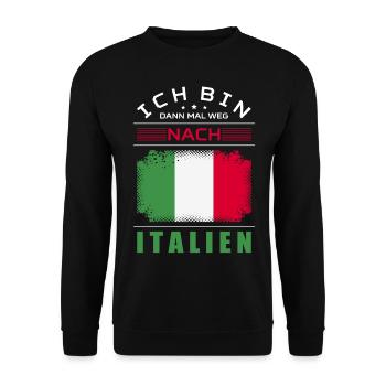 Ich Bin Dann Mal Weg Nach Italien Fahne Urlaub - Unisex Pullover - Schwarz - Vorne - Alina (178cm) & Michal (187cm)