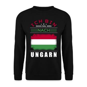 Ich Bin Dann Mal Weg Nach Ungarn Fahne Urlaub - Unisex Pullover - Schwarz - Vorne - Alina (178cm) & Michal (187cm)
