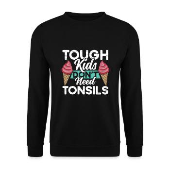 Children Don't Need Tonsil Survivors - Unisex Sweatshirt - black - Front - Alina (178cm) & Michal (187cm)