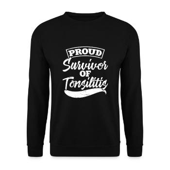 Fier survivant de l’amygdalite - Sweat-shirt Unisexe - noir - Devant - Alina (178cm) & Michal (187cm)