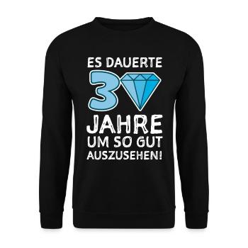 30 Jahre Gratulieren Geburtstagsgeschenk - Unisex Pullover - Schwarz - Vorne - Alina (178cm) & Michal (187cm)