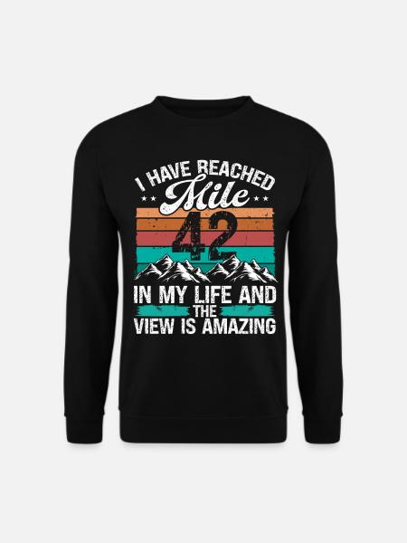 42 Year Old Hiker Mountains Hiking 42 Birthday - Unisex Pullover - Schwarz