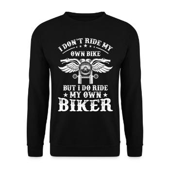 I Don't Ride My Own Bike But I Do Ride My Own Bike - Unisex Sweatshirt - black - Front - Alina (178cm) & Michal (187cm)