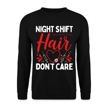 RN CNA Night Shift Hair Dont Care NurseRN CNA Nigh - Unisex Sweatshirt - black - Front - Alina (178cm) & Michal (187cm)