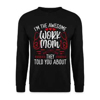 Nurse Work Mom they told you about RN CNA - Unisex Sweatshirt - black - Front - Alina (178cm) & Michal (187cm)