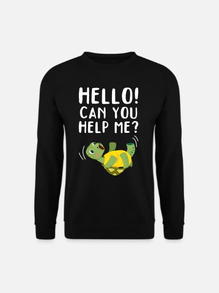 Turtle Funny Turtle Lover - Kannst du mir helfen? - Unisex Pullover - Schwarz