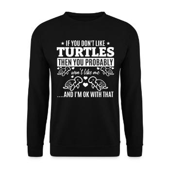 Wenn du Schildkröten nicht magst, wirst du mich - Unisex Pullover - Schwarz - Vorne - Alina (178cm) & Michal (187cm)