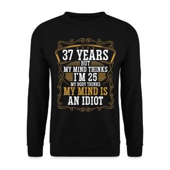 37 ans Drôle d’anniversaire Idée Humour 37 Anniversaire - Sweat-shirt Unisexe - noir - Devant - Alina (178cm) & Michal (187cm)