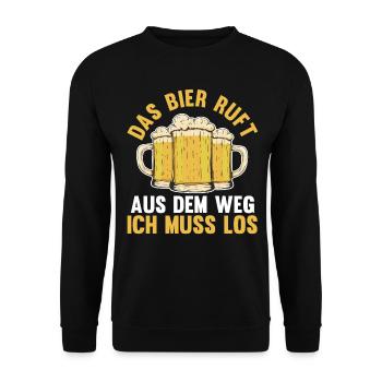 Das Bier ruft aus dem Weg ich muss los - Unisex Pullover - Schwarz - Vorne - Alina (178cm) & Michal (187cm)