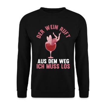 Der Wein ruft aus dem Weg ich muss los - Unisex Pullover - Schwarz - Vorne - Alina (178cm) & Michal (187cm)