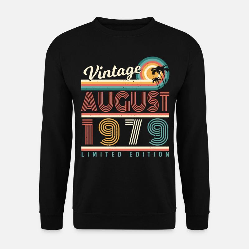 Birthday greeting 1979 August - Unisex Sweatshirt - black