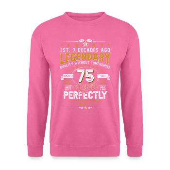 Vintage Legendary - Aged perfectly 75th birthday - Unisex Sweatshirt - pink - Front