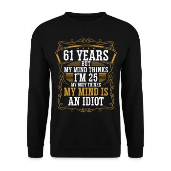 61 ans Drôle d’anniversaire Idée Humour 61 Anniversaire - Sweat-shirt Unisexe - noir - Devant - Alina (178cm) & Michal (187cm)