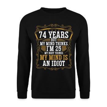 74 ans Drôle d’anniversaire Idée Humour 74 Anniversaire - Sweat-shirt Unisexe - noir - Devant - Alina (178cm) & Michal (187cm)